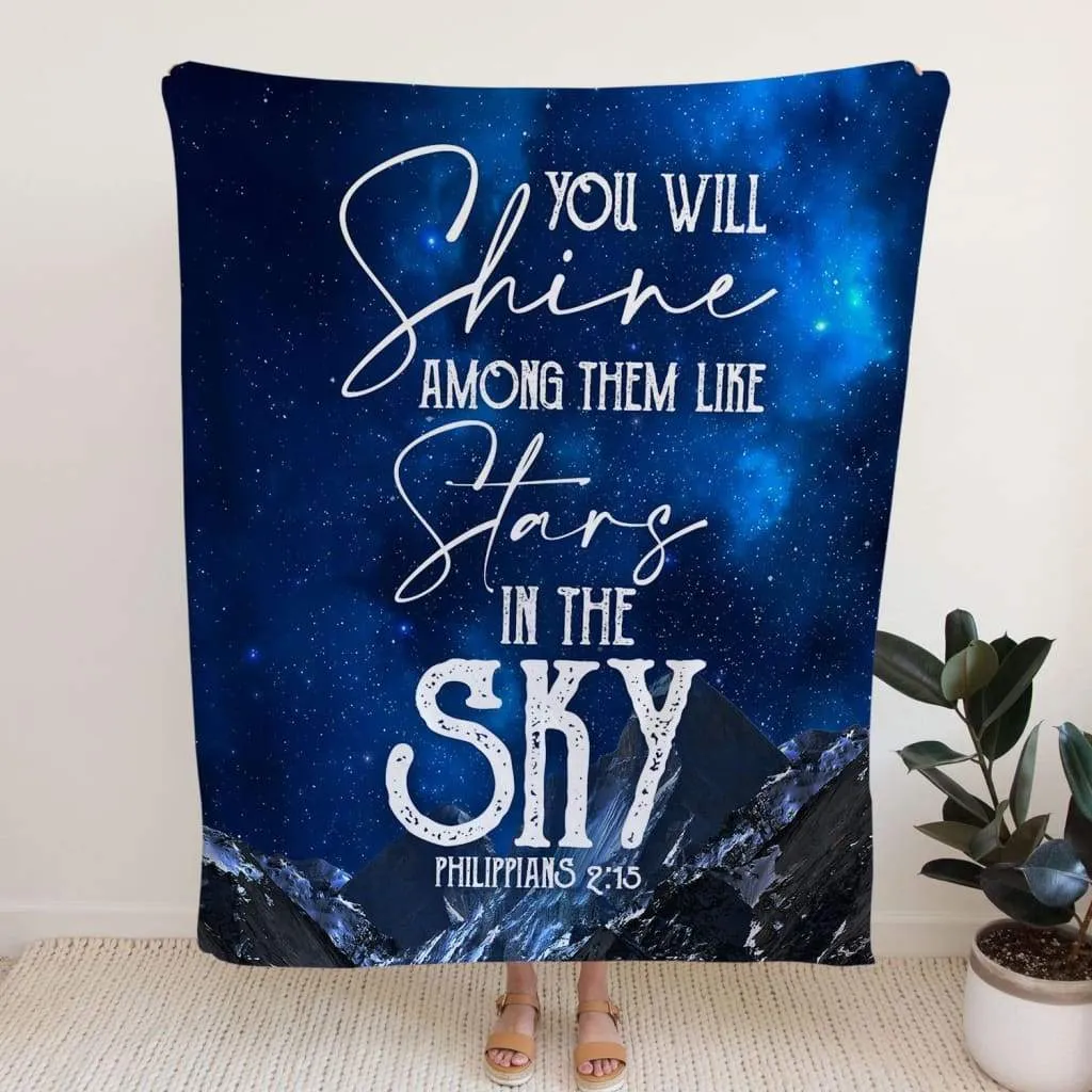 Philippians 215 You Will Shine Among Them Like Stars In The Sky Fleece Blanket - Christian Blanket - Bible Verse Blanket