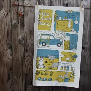 the good life tea towel